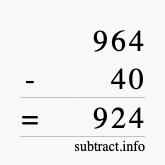 Calculate 964 minus 40 using long subtraction