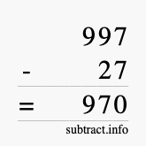 Calculate 997 minus 27 using long subtraction