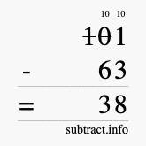 Calculate 101 minus 63 using long subtraction