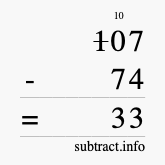 Calculate 107 minus 74 using long subtraction