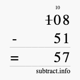 Calculate 108 minus 51 using long subtraction