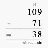 Calculate 109 minus 71 using long subtraction