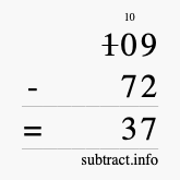 Calculate 109 minus 72 using long subtraction
