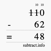 Calculate 110 minus 62 using long subtraction
