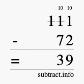 Calculate 111 minus 72 using long subtraction