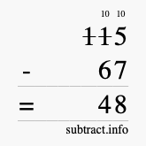 Calculate 115 minus 67 using long subtraction Calculate 115 minus 67 using long subtraction