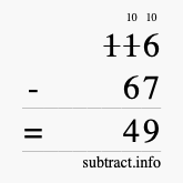 Calculate 116 minus 67 using long subtraction Calculate 116 minus 67 using long subtraction
