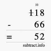 Calculate 118 minus 66 using long subtraction Calculate 118 minus 66 using long subtraction