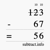 Calculate 123 minus 67 using long subtraction Calculate 123 minus 67 using long subtraction