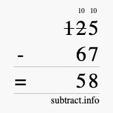 Calculate 125 minus 67 using long subtraction Calculate 125 minus 67 using long subtraction