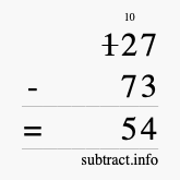 Calculate 127 minus 73 using long subtraction