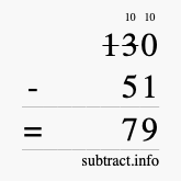 Calculate 130 minus 51 using long subtraction