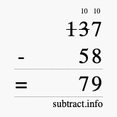 Calculate 137 minus 58 using long subtraction Calculate 137 minus 58 using long subtraction