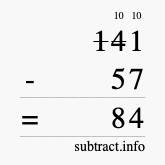 Calculate 141 minus 57 using long subtraction Calculate 141 minus 57 using long subtraction