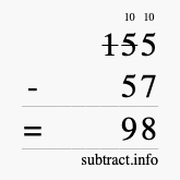 Calculate 155 minus 57 using long subtraction