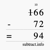 Calculate 166 minus 72 using long subtraction Calculate 166 minus 72 using long subtraction