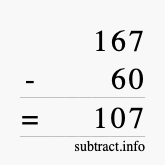 Calculate 167 minus 60 using long subtraction
