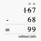 Calculate 167 minus 68 using long subtraction