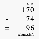 Calculate 170 minus 74 using long subtraction Calculate 170 minus 74 using long subtraction