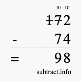 Calculate 172 minus 74 using long subtraction Calculate 172 minus 74 using long subtraction