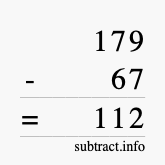 Calculate 179 minus 67 using long subtraction Calculate 179 minus 67 using long subtraction
