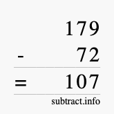 Calculate 179 minus 72 using long subtraction Calculate 179 minus 72 using long subtraction