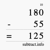 Calculate 180 minus 55 using long subtraction Calculate 180 minus 55 using long subtraction