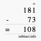 Calculate 181 minus 73 using long subtraction