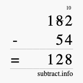 Calculate 182 minus 54 using long subtraction Calculate 182 minus 54 using long subtraction