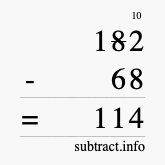 Calculate 182 minus 68 using long subtraction