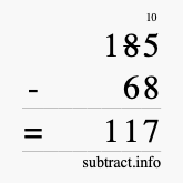 Calculate 185 minus 68 using long subtraction