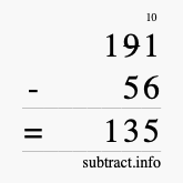 Calculate 191 minus 56 using long subtraction Calculate 191 minus 56 using long subtraction