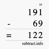 Calculate 191 minus 69 using long subtraction Calculate 191 minus 69 using long subtraction
