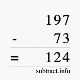 Calculate 197 minus 73 using long subtraction Calculate 197 minus 73 using long subtraction