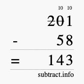 Calculate 201 minus 58 using long subtraction Calculate 201 minus 58 using long subtraction