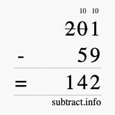 Calculate 201 minus 59 using long subtraction Calculate 201 minus 59 using long subtraction