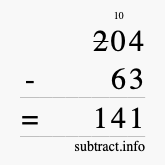 Calculate 204 minus 63 using long subtraction Calculate 204 minus 63 using long subtraction