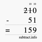Calculate 210 minus 51 using long subtraction Calculate 210 minus 51 using long subtraction