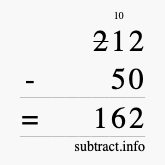 Calculate 212 minus 50 using long subtraction Calculate 212 minus 50 using long subtraction
