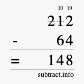 Calculate 212 minus 64 using long subtraction Calculate 212 minus 64 using long subtraction