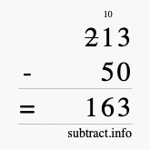 Calculate 213 minus 50 using long subtraction Calculate 213 minus 50 using long subtraction