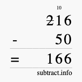 Calculate 216 minus 50 using long subtraction Calculate 216 minus 50 using long subtraction