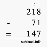 Calculate 218 minus 71 using long subtraction