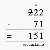 Calculate 222 minus 71 using long subtraction
