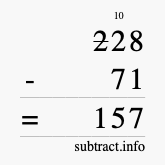 Calculate 228 minus 71 using long subtraction