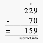 Calculate 229 minus 70 using long subtraction Calculate 229 minus 70 using long subtraction