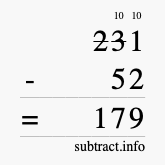 Calculate 231 minus 52 using long subtraction Calculate 231 minus 52 using long subtraction