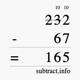 Calculate 232 minus 67 using long subtraction Calculate 232 minus 67 using long subtraction