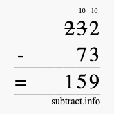 Calculate 232 minus 73 using long subtraction Calculate 232 minus 73 using long subtraction