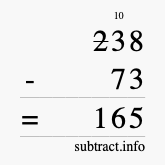 Calculate 238 minus 73 using long subtraction Calculate 238 minus 73 using long subtraction